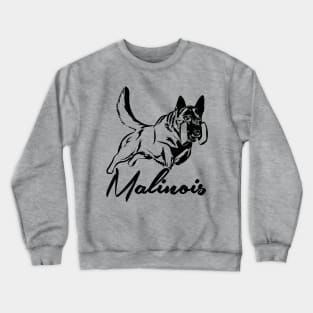 Malinois - Belgian shepherd -Mechelaar Crewneck Sweatshirt